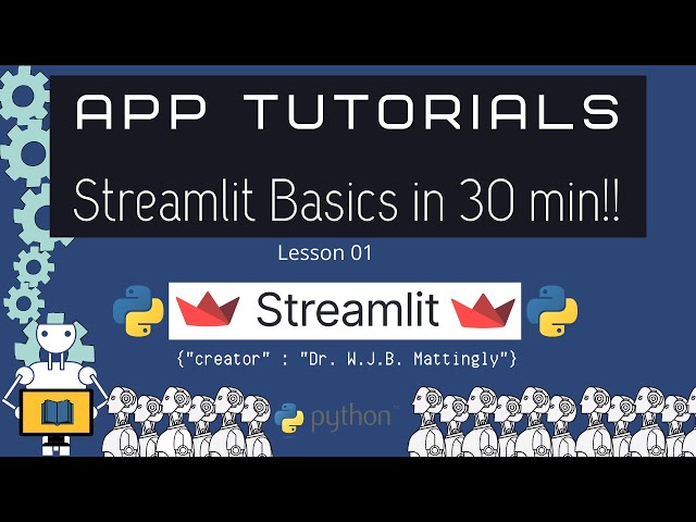 How to use Streamlit in 30 Minutes! (Streamlit Tutorials 01.01)