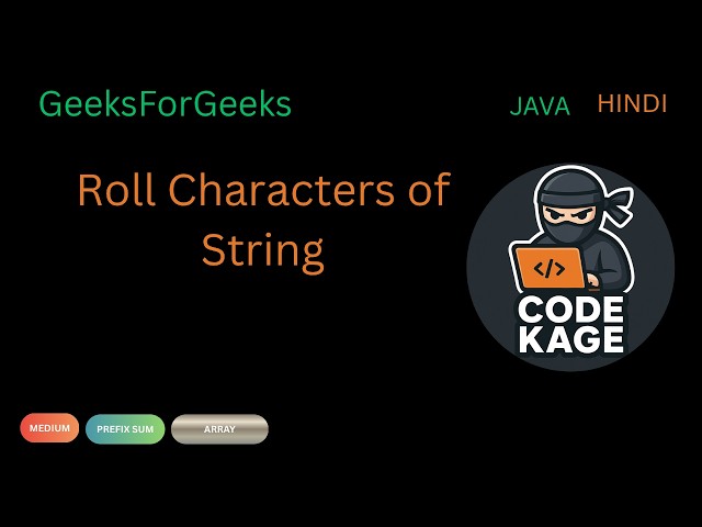 GFG | POTD | Roll Characters of String | Java | Hindi
