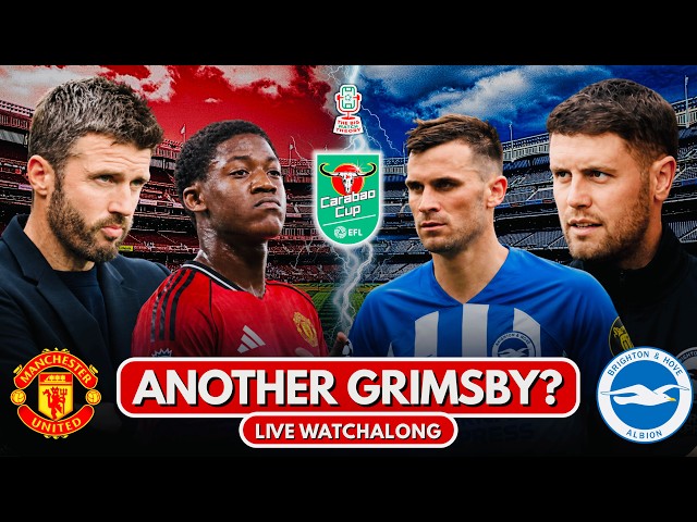 Manchester United vs Brighton Watchalong | EFL Cup Round 3