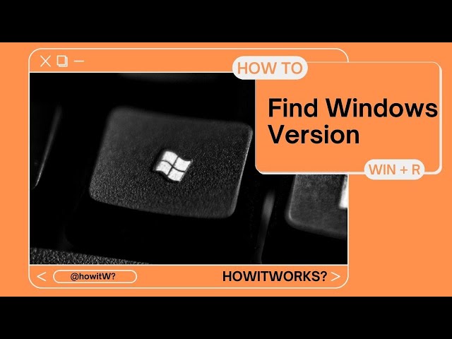 How to find out what version of Windows you are using