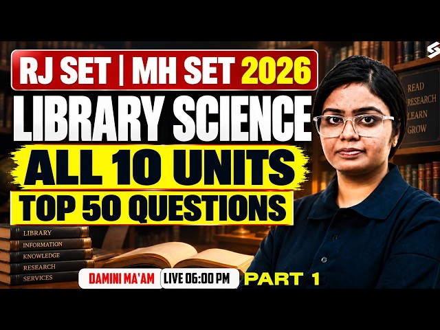 MHSET & RJSET Library Science Classes 2026| MHSET & RJSET Library Science All 10 Units Questions