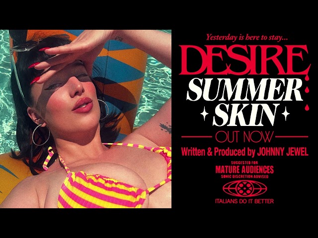 DESIRE "SUMMER SKIN"