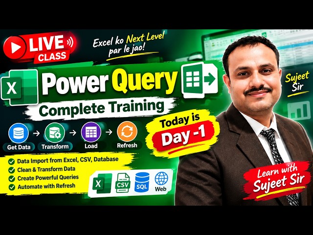 Power Query in Excel  with Sujeet Sir Live