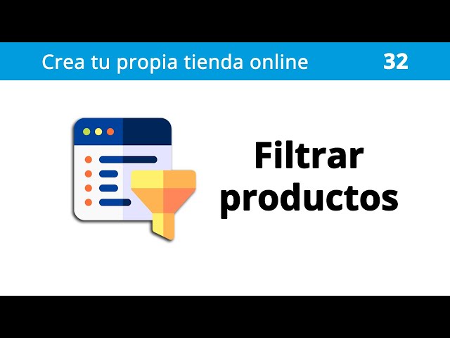 32. Tienda Online - Filtrar productos por categorías y más