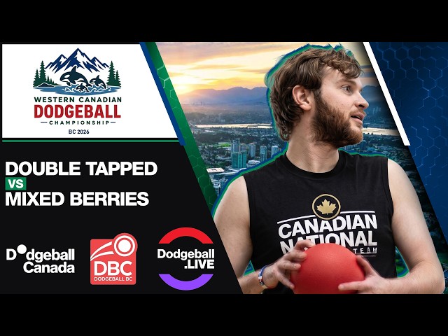 Double Tapped vs Mixed Berries [Foam Mixed 3rd] 2026 Western Canadian Dodgeball Championship