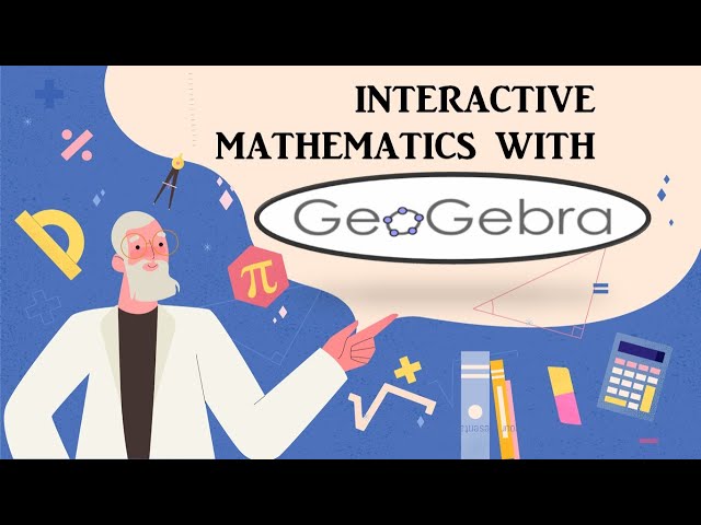 Geogebra : Introduction for teachers and students