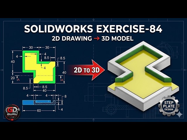 SOLIDWORKS Exercise 84 | 2D Drawing to 3D Model | Step Plate Design Tutorial