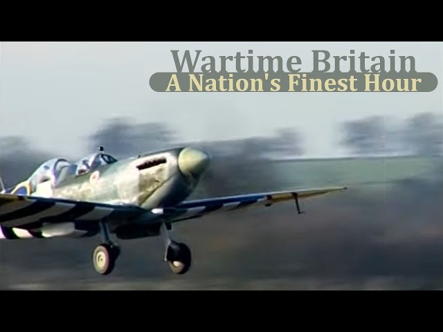 Wartime Britain: A Nation's Finest Hour