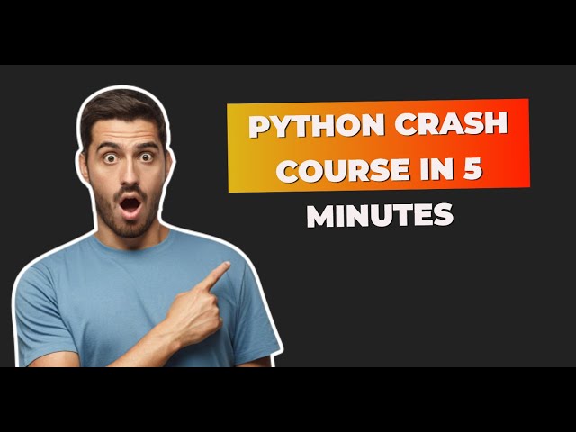 Python Crash Course for Beginners in 5 Minutes