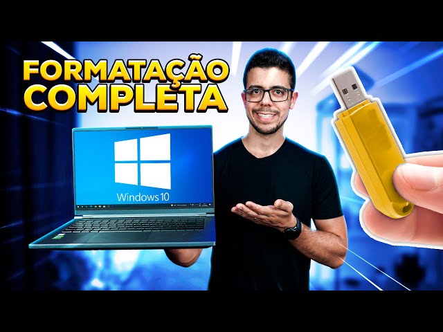COMO FORMATAR COMPLETAMENTE O PC OU NOTEBOOK?