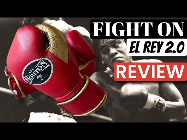 Fight On El Rey 2.0 Boxing Gloves Review
