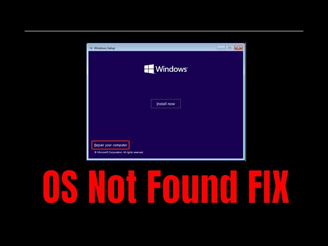 How to Fix Operating System Not Found in Windows (No Bootable Device)