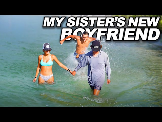 Meeting My Sisters Boyfriend.