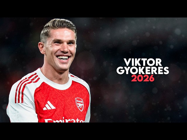 Viktor Gyökeres 2026 - Elite Skills, Goals & Assists - HD