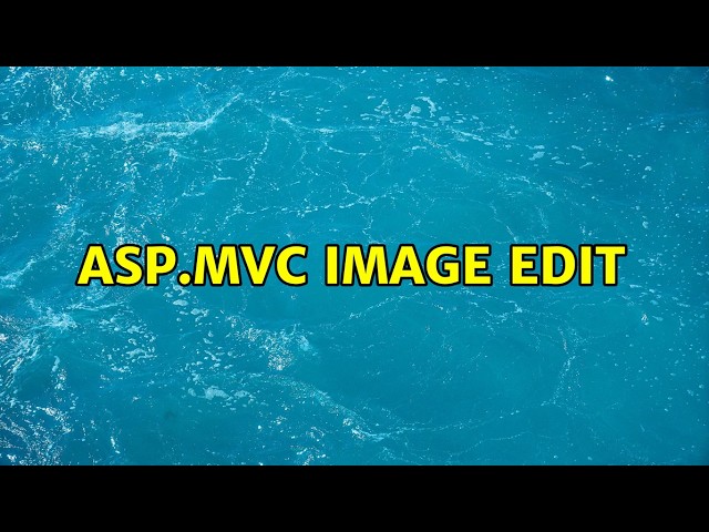 ASP.MVC Image edit (2 Solutions!!)