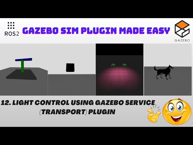 Light Control Using Gazebo Service (Transport) Plugin | Tutorial Part 12