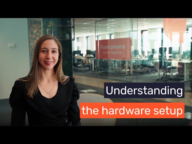 Understanding the Hardware Setup