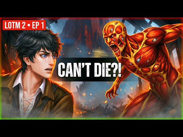 (OLD) He Fought a Monster That REFUSED to Die… | LOTM 2 Episode 1 Explained | COI Explained