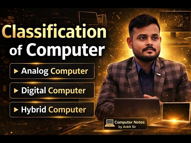 Lecture 3 Classification of computer || analog computer || digital computer || hybrid computer ||