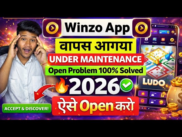 🔥ऐसे Open करो? Winzo Understand Maintenance Problem Solved | Winzo Zo Play | Winzo New Update 2026