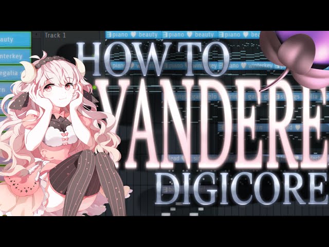 how to yandere / ivvy league / digicore type beat *COOKUP*