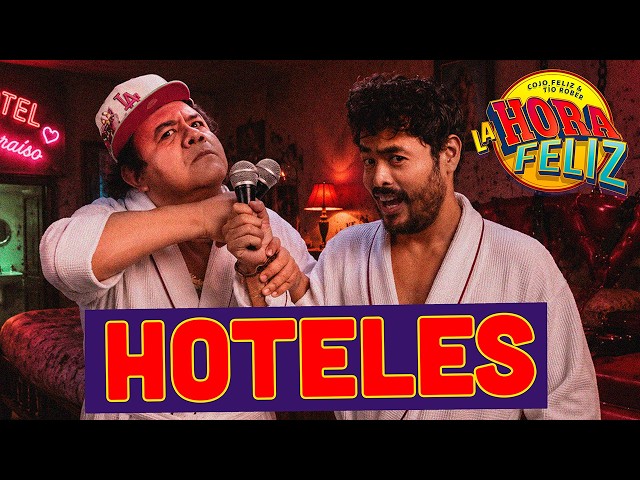La Hora Feliz: Hoteles