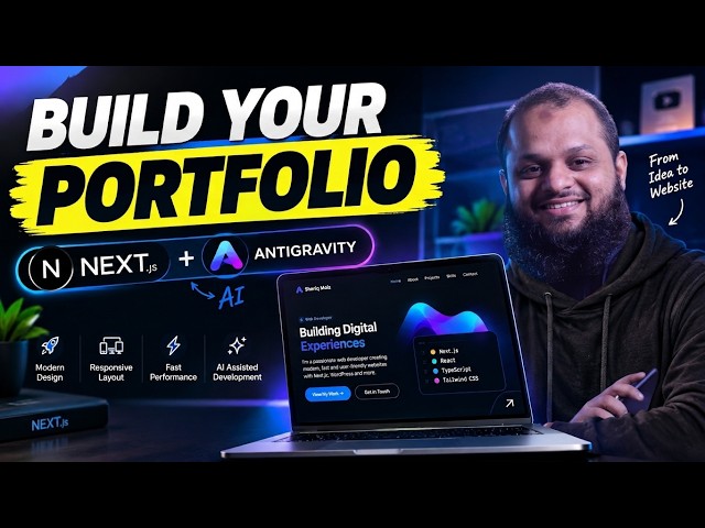 Build a Portfolio Website with Next.js & Antigravity | Step-by-Step Tutorial
