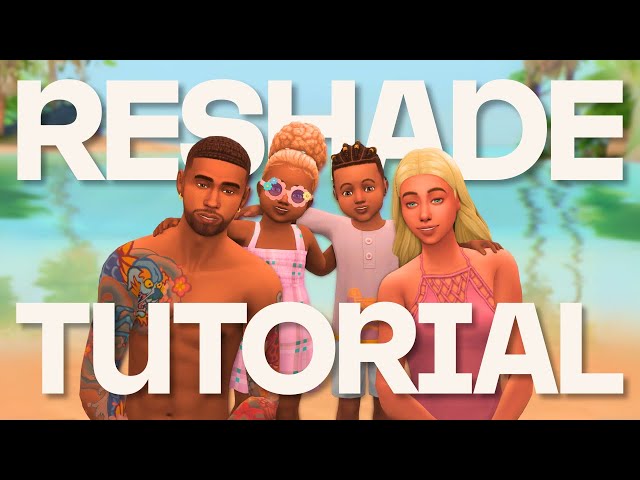 How to install Reshade for The Sims 4 in 2025 ~ Make your game look stunning!
