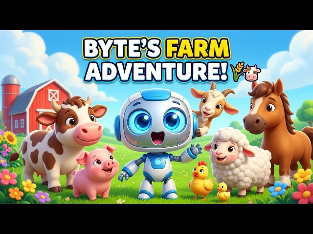 🐄 Byte Visits the Farm! 🌾🐷 | Learn Animal Names & Sounds | Cute Kids Story