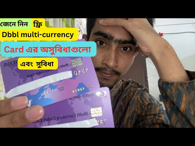 Important things to know before using DBBL Multi-Currency Free Visa Card