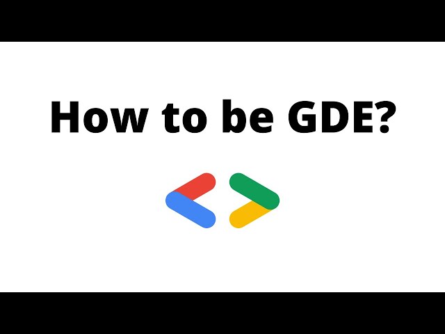 How to be a GDE?