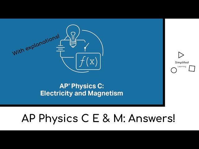 AP Physics C: Electricity and Magnetism - 2025 FRQ Walkthrough and Answers! (Form J)