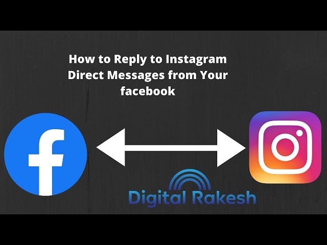 How to Reply to Instagram Direct Messages from Your facebook