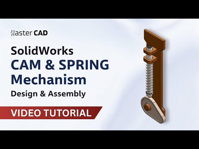 Cam and Spring Mechanism in SolidWorks | Full Design & Assembly Tutorial | Master CAD Studio