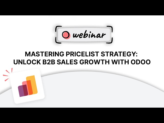 Mastering Pricelist Strategy: Unlock B2B Sales Growth with Odoo