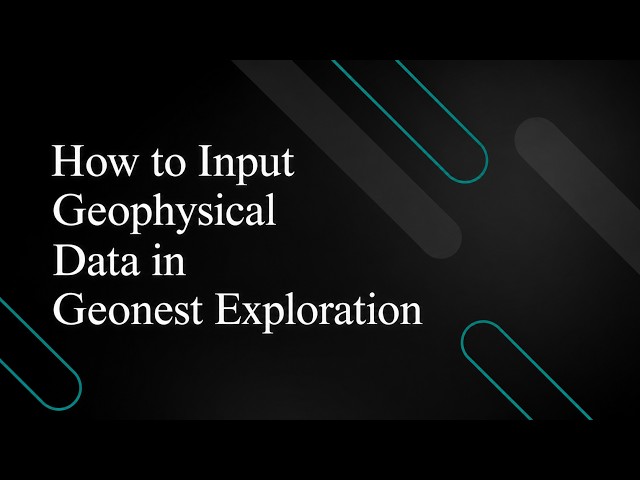 How to Input Geophysical Data in Geonest Exploration