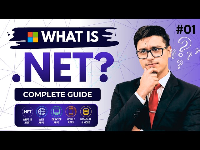 What is .NET? Complete Beginner Guide | ASP.NET Core MVC Series | #1