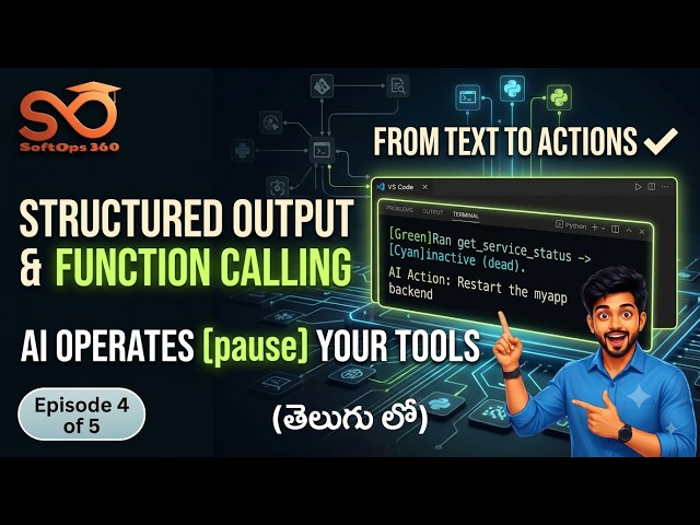 Structured Output & Function Calling (Telugu) 🤖 | Build AI Agents | AI for DevOps Ep 4 #SoftOps360