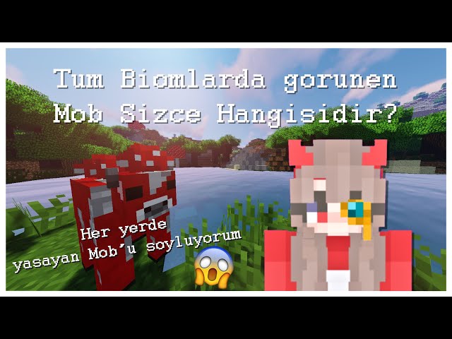 Tüm Biomlarda görünen Mob Sizce hangisidir? - Minecraft Bilinmeyenler Serisi