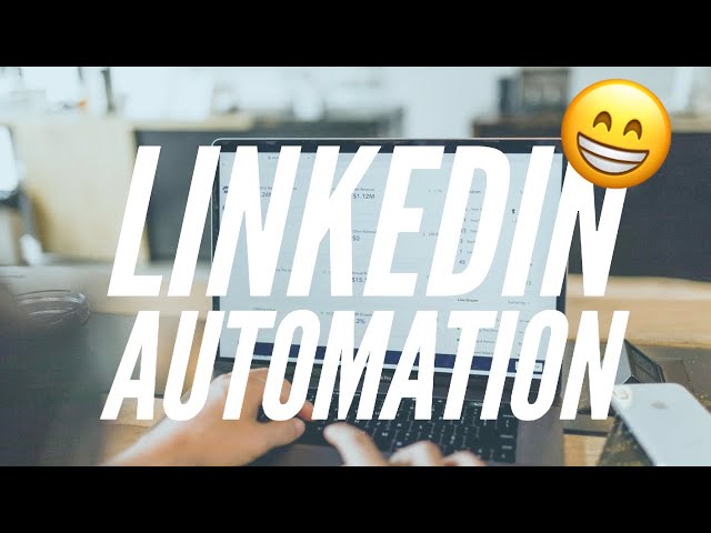 Linkedin Automation: Building a LinkedIn Bot with Followups from Scratch