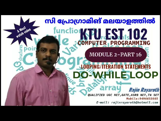 KTU-EST 102 COMPUTER PROGRAMMING MODULE 2-PART 16(DO WHILE LOOP)