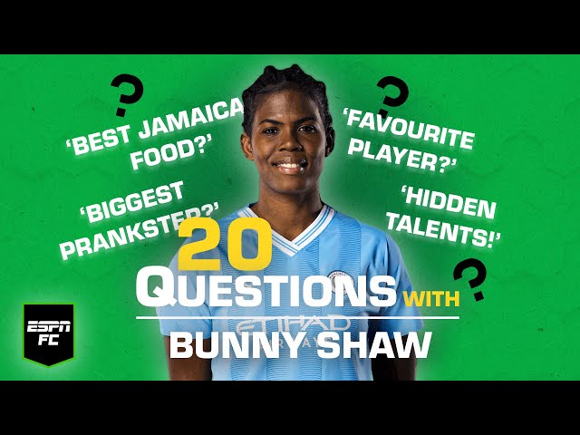From playing against Marta to cooking curry goat and Ronaldinho! 20 QUESTIONS Bunny Shaw | ESPN FC