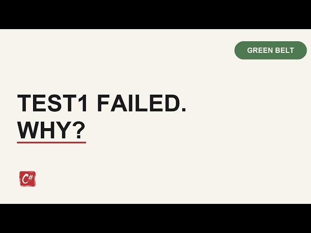 Unit Testing in C#: Your First Test, and Names That Explain