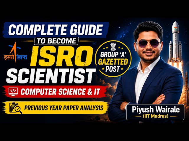 Complete Guide to Become ISRO Scientist |  Computer Science | Exam Pattern, Syllabus& Preparation