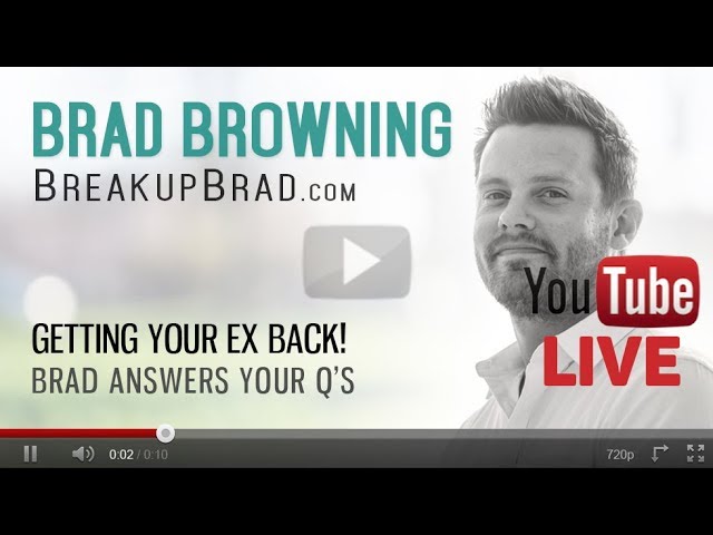Brad Browning LIVE -- Ask Brad Your Breakup Questions!