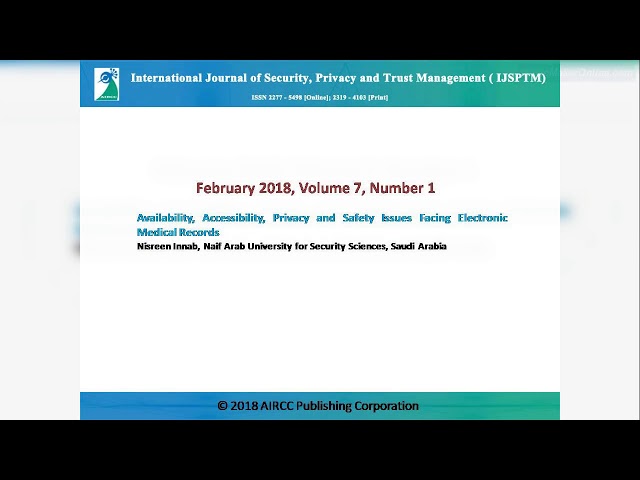 International Journal of Security, Privacy and Trust Management ( IJSPTM )