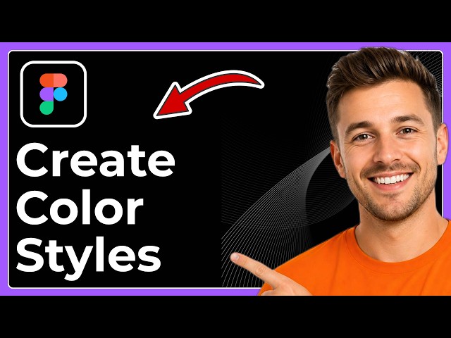 How to create color styles in Figma (Full 2026 Guide)