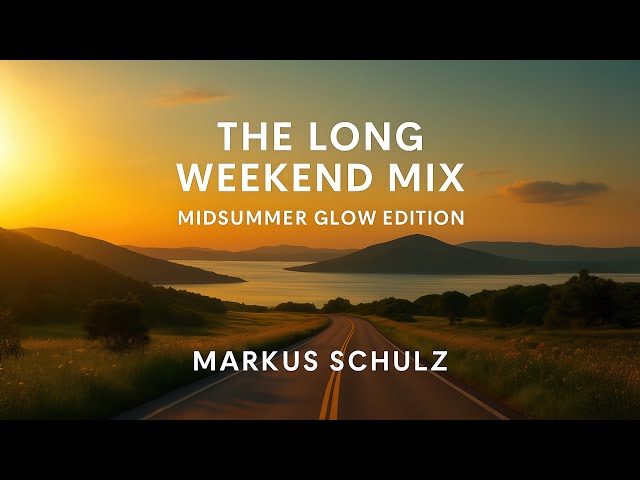 The Long Weekend Mix – Midsummer Glow 🌅 | Deep Progressive House & Melodic Beats (2025)