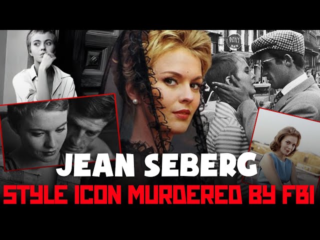 Jean Seberg: The High Society Idol Broken by America’s Witch Hunt