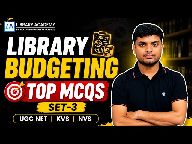 🔥Library Budgeting MCQs 2026 | 25 Most Important Questions | UGC NET Library Science | KVS Librarian